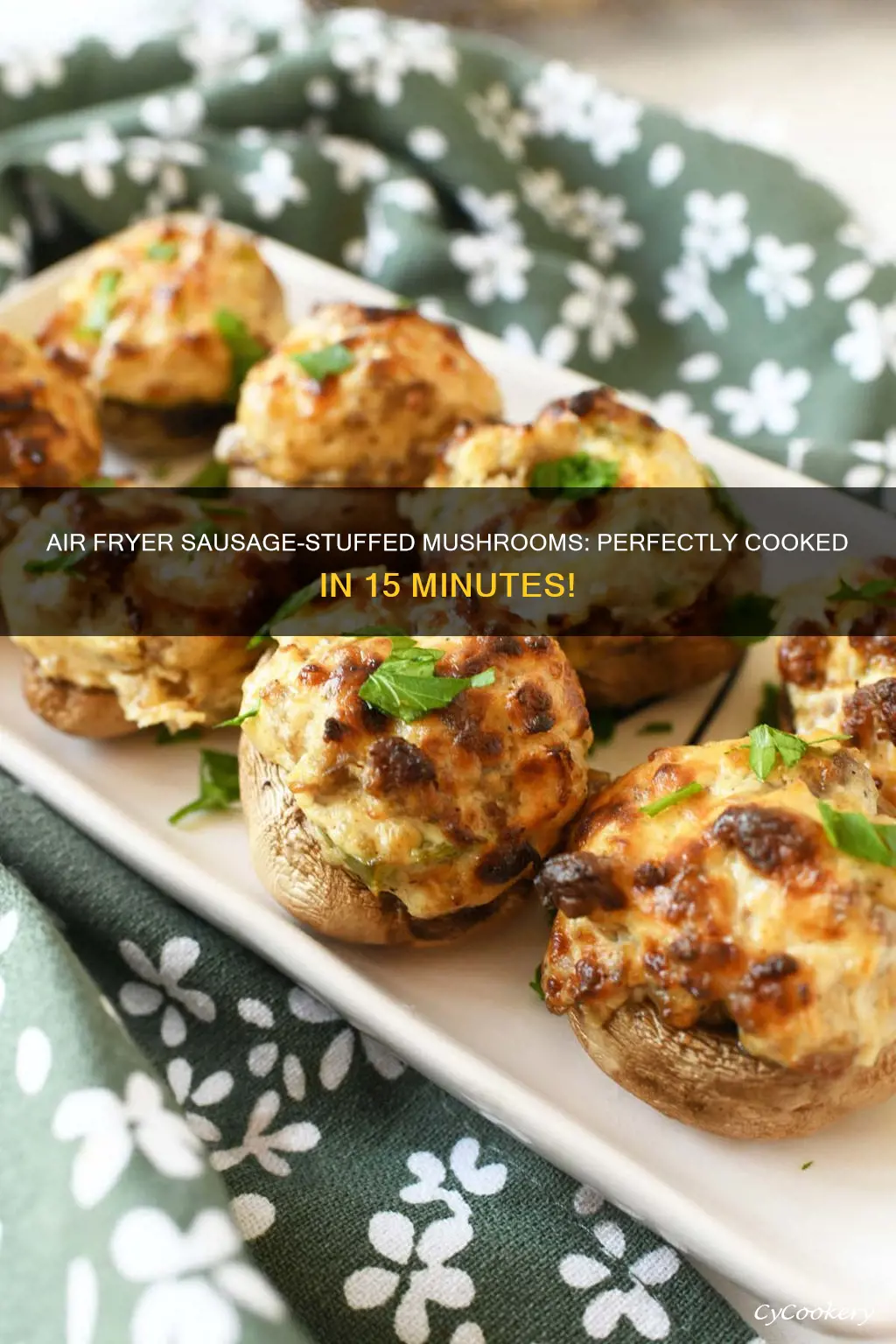 how long to cook sausage stuffed mushrooms in air fryer