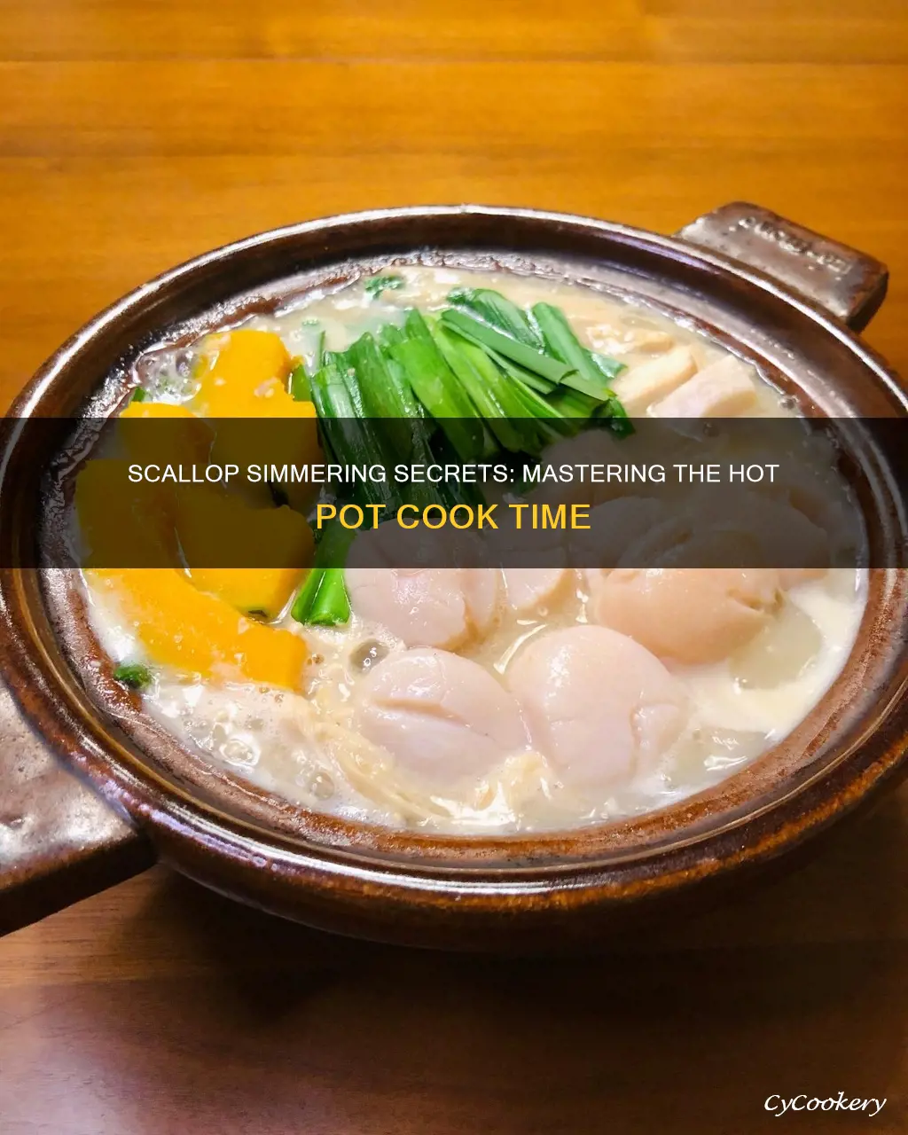 how long to cook scallops in hot pot