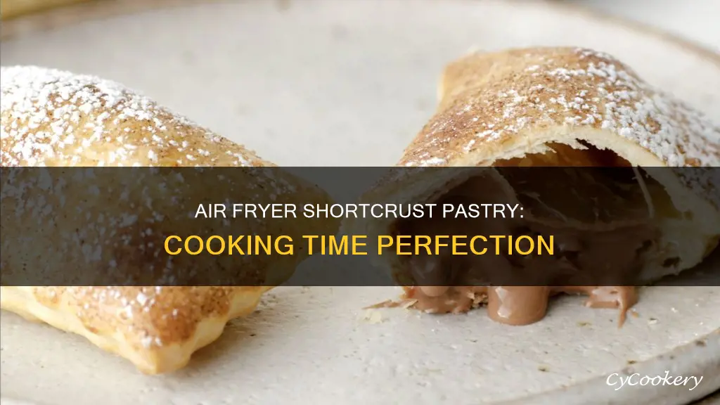 how long to cook shortcrust pastry in air fryer