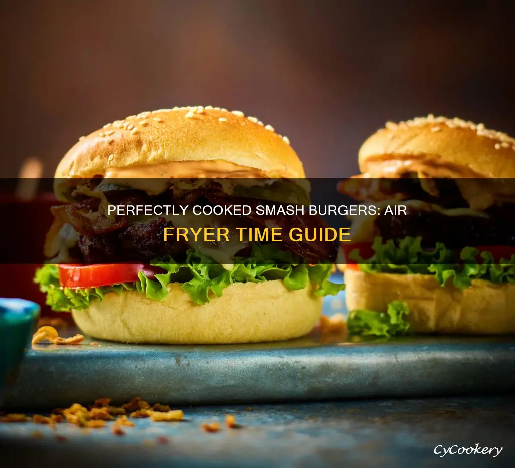 how long to cook smash burgers in air fryer