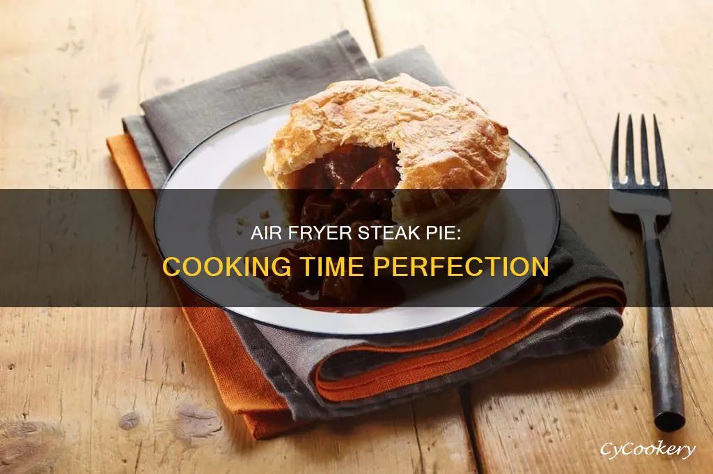 how long to cook steak pie in air fryer