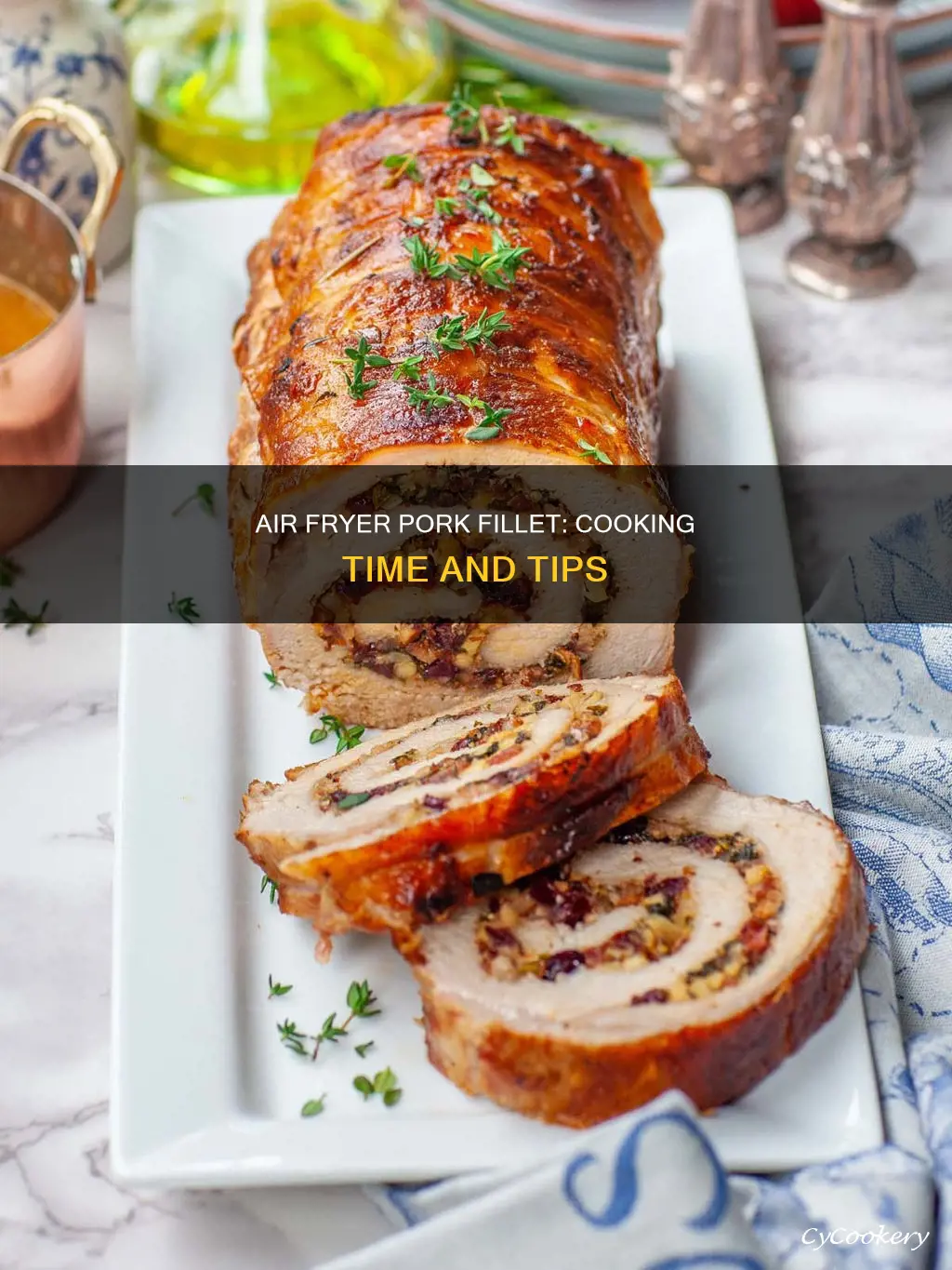 how long to cook stuffed pork fillet in air fryer
