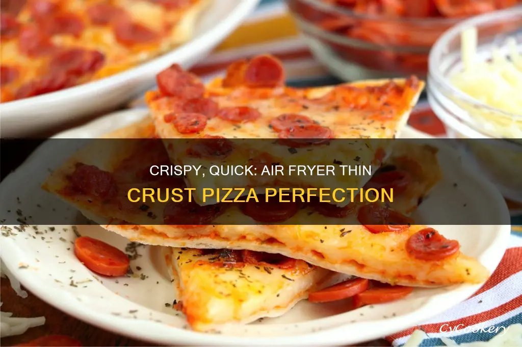 how long to cook thin crust pizza in air fryer