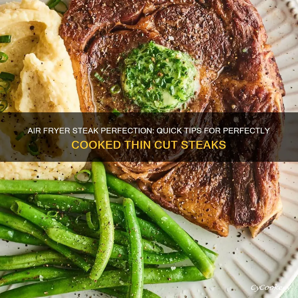 how long to cook thin cut steak in air fryer