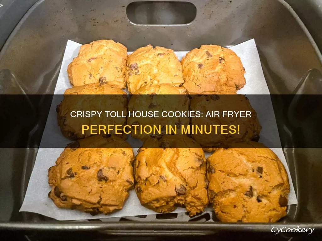 how long to cook toll house cookies in air fryer