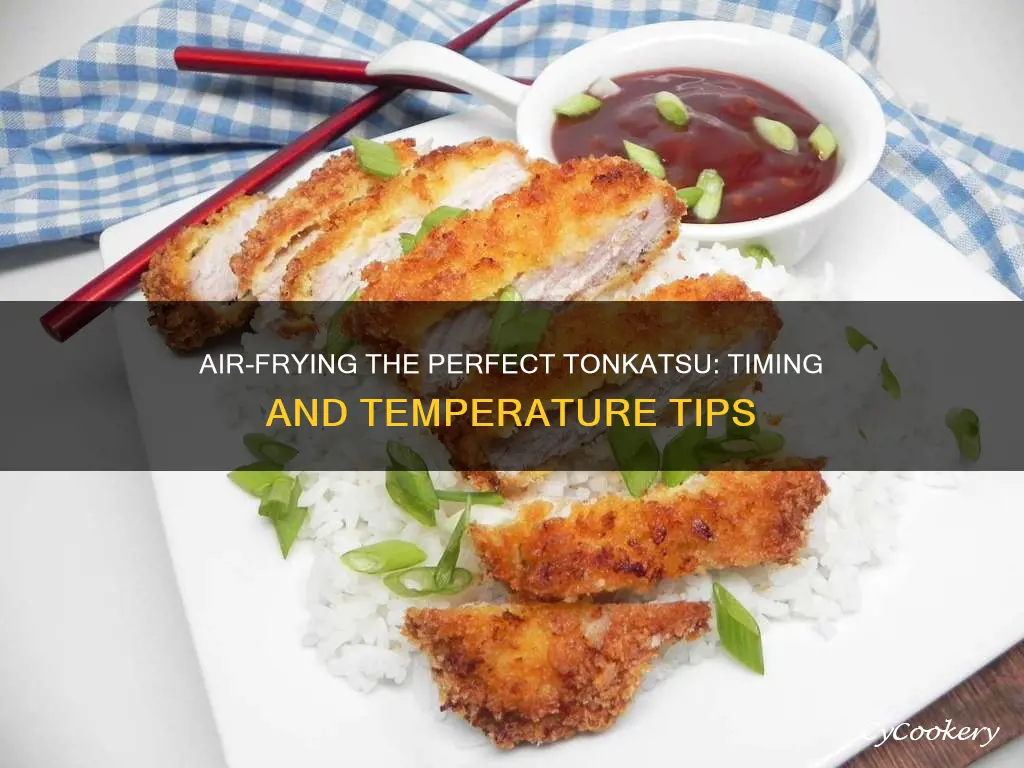how long to cook tonkatsu in air fryer