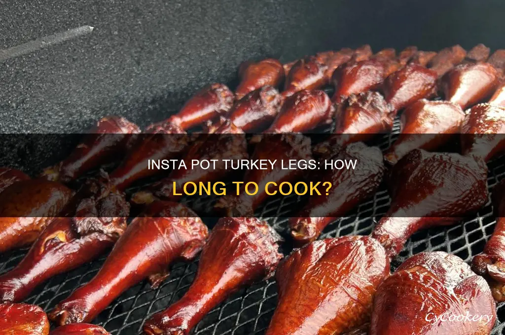 how long to cook turkey legs in insta pot