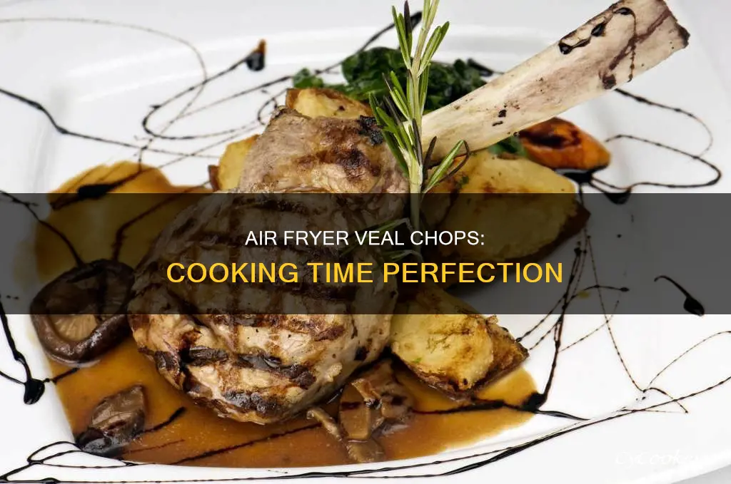 how long to cook veal chops in air fryer