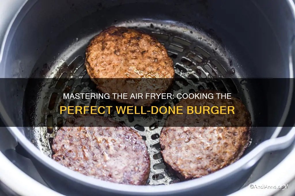 how long to cook well done burger in air fryer