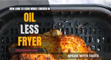 Oil-less Fryer: Cooking Whole Chicken, How Long?