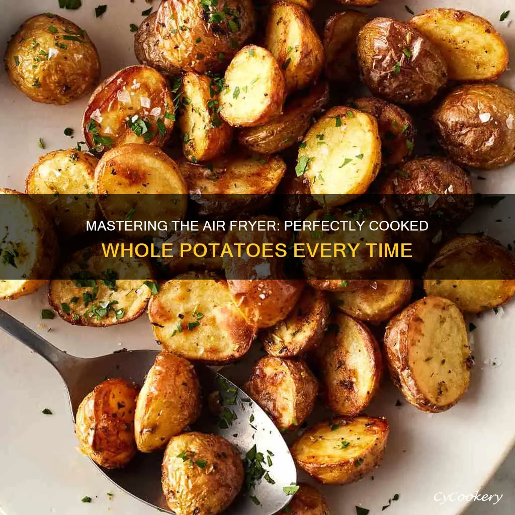 how long to cook whole potatoes in air fryer