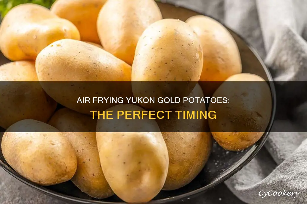 how long to cook yukon gold potatoes in air fryer
