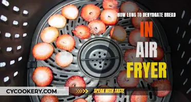 Dehydrating Bread: Air Fryer Technique and Timing