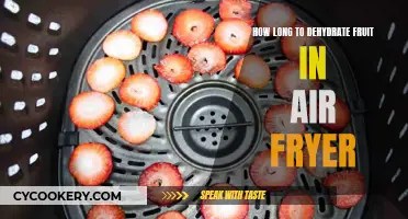 Dehydrating Fruits in an Air Fryer: How Long Does It Take?