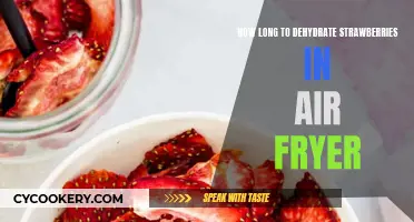 Dehydrating Strawberries in an Air Fryer: How Long Does It Take?