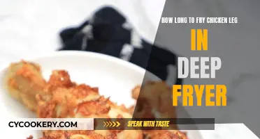 Frying Chicken Legs: How Long Should You Deep Fry?