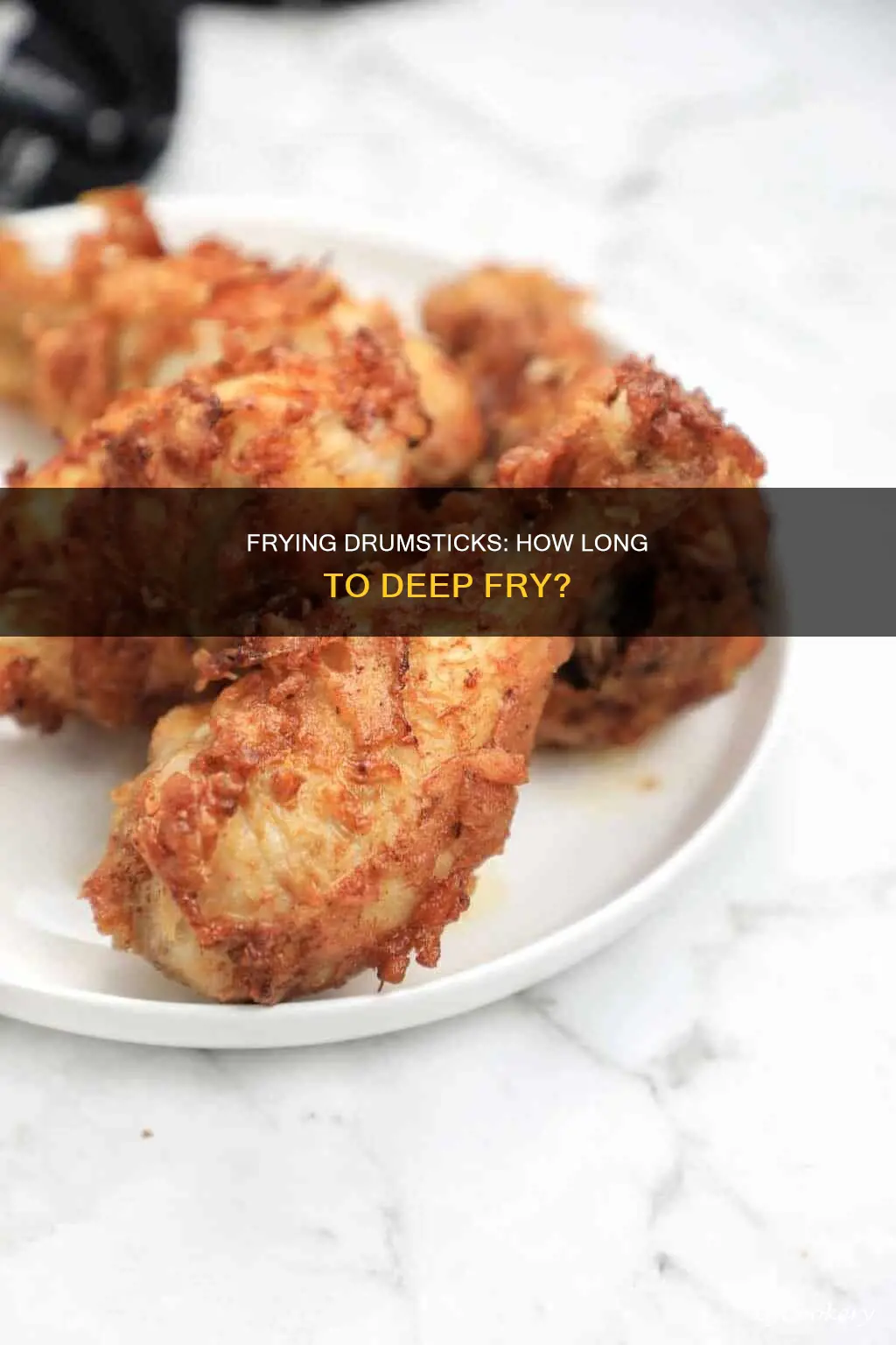 how long to fry drumsticks in deep fryer