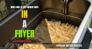 Frying French Fries: How Long Should You Leave Them In?