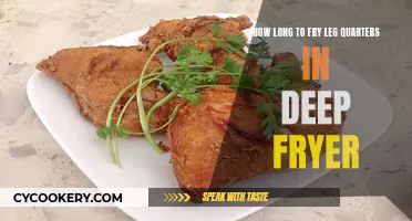 Frying Chicken Leg Quarters: How Long in a Deep Fryer?