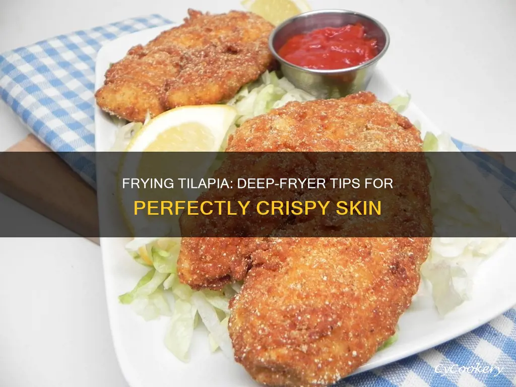 how long to fry tilapia with skin in deep fryer