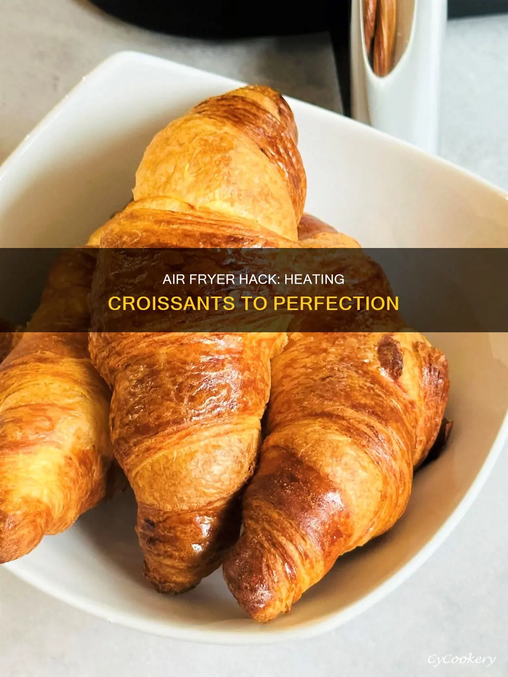 how long to heat a croissant in air fryer