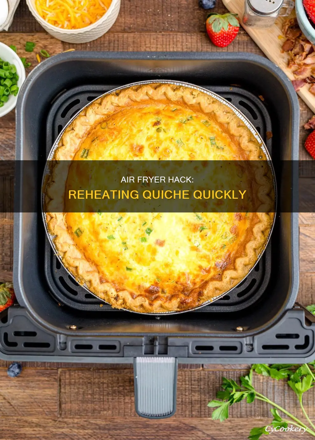 how long to heat up quiche in air fryer