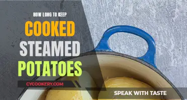 Storing Steamed Potatoes: How Long Are They Safe?