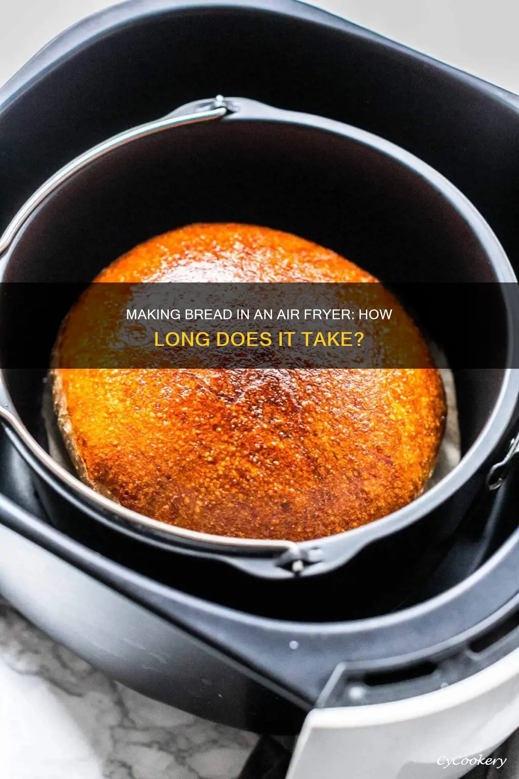 how long to make bread in air fryer