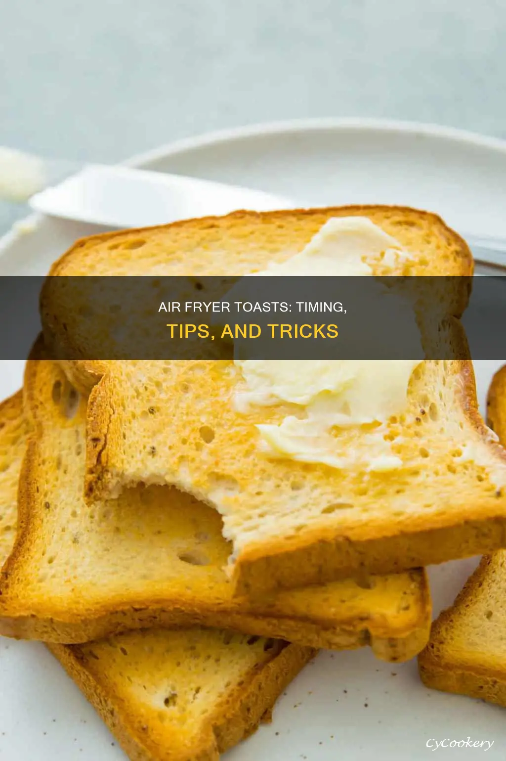 how long to make toast in an air fryer