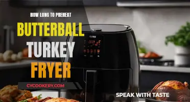 Butterball Turkey Fryer: Preheat Time and Tips