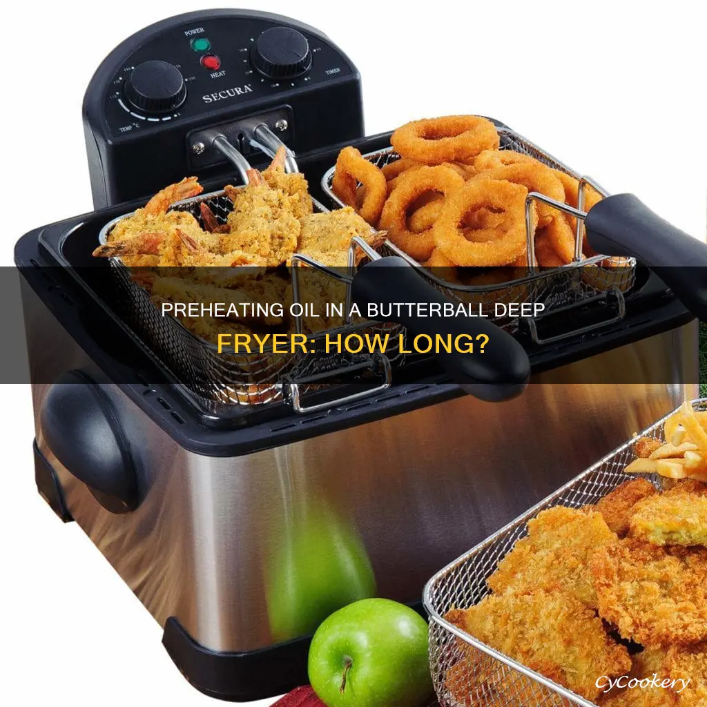 how long to preheat oil in butterball deep fryer