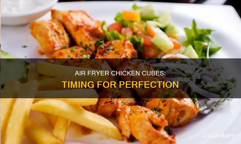 how long to put chicken cubes in air fryer