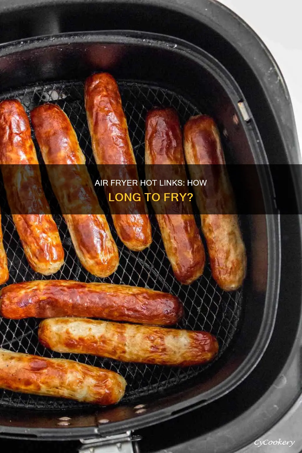 how long to put hot links in air fryer