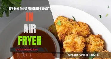 Air Fryer McDonald's Nuggets: How Long to Fry?