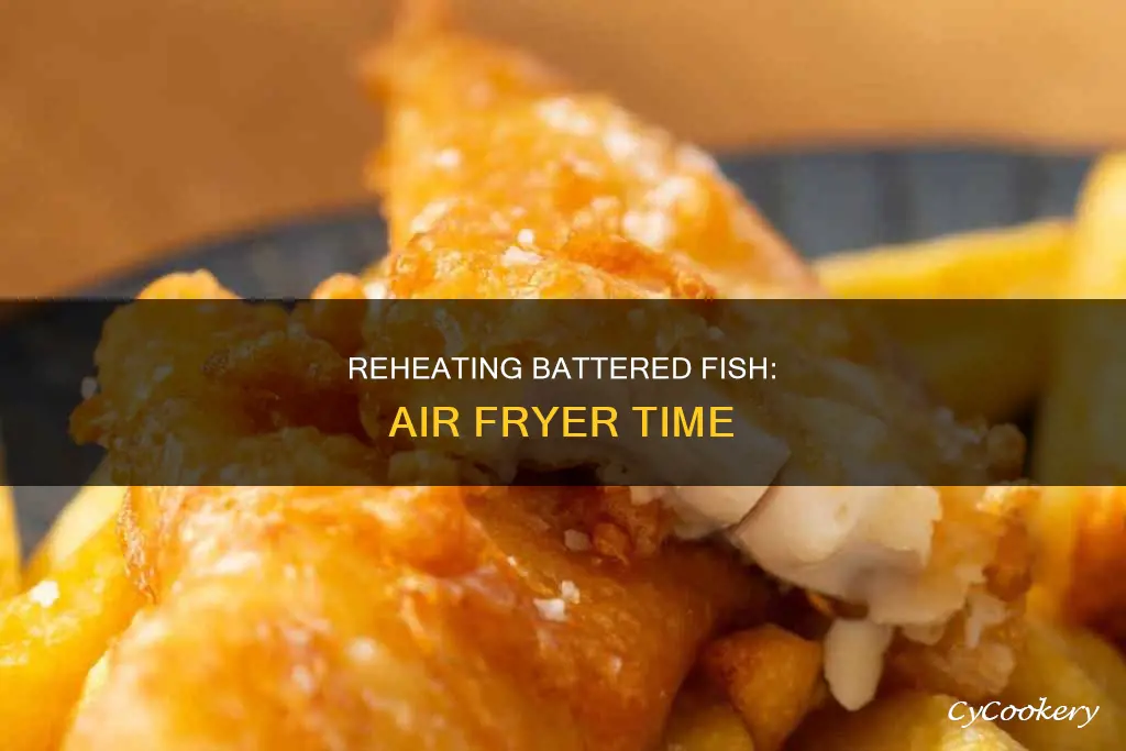 how long to reheat battered fish in air fryer