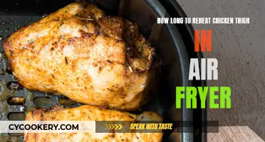 Air Fryer Chicken Thighs: Reheating Time