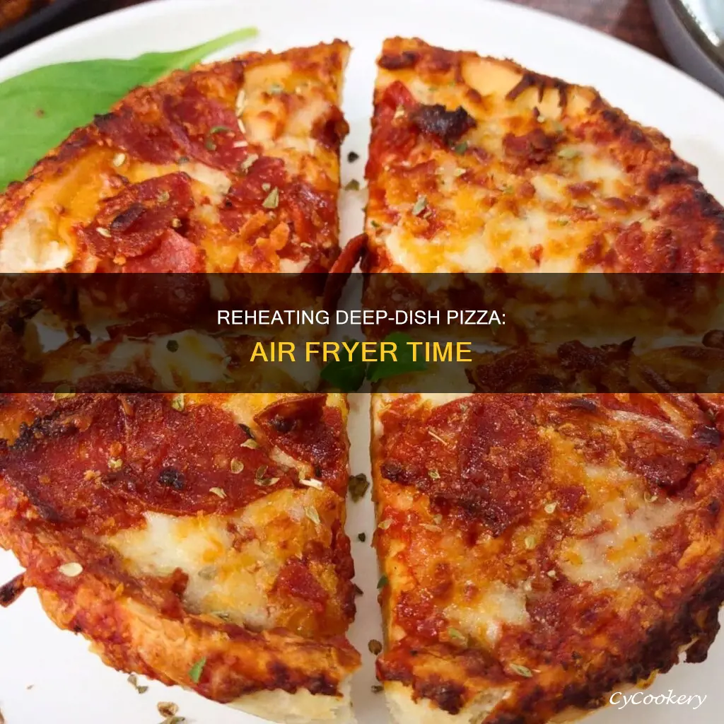 how long to reheat deep dish pizza in air fryer