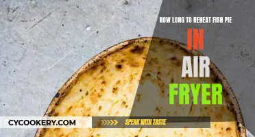 Reheating Fish Pie: Air Fryer Time and Tips