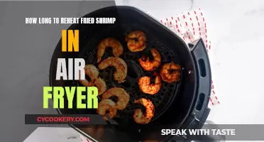 Air Fryer Fried Shrimp: Reheating Time