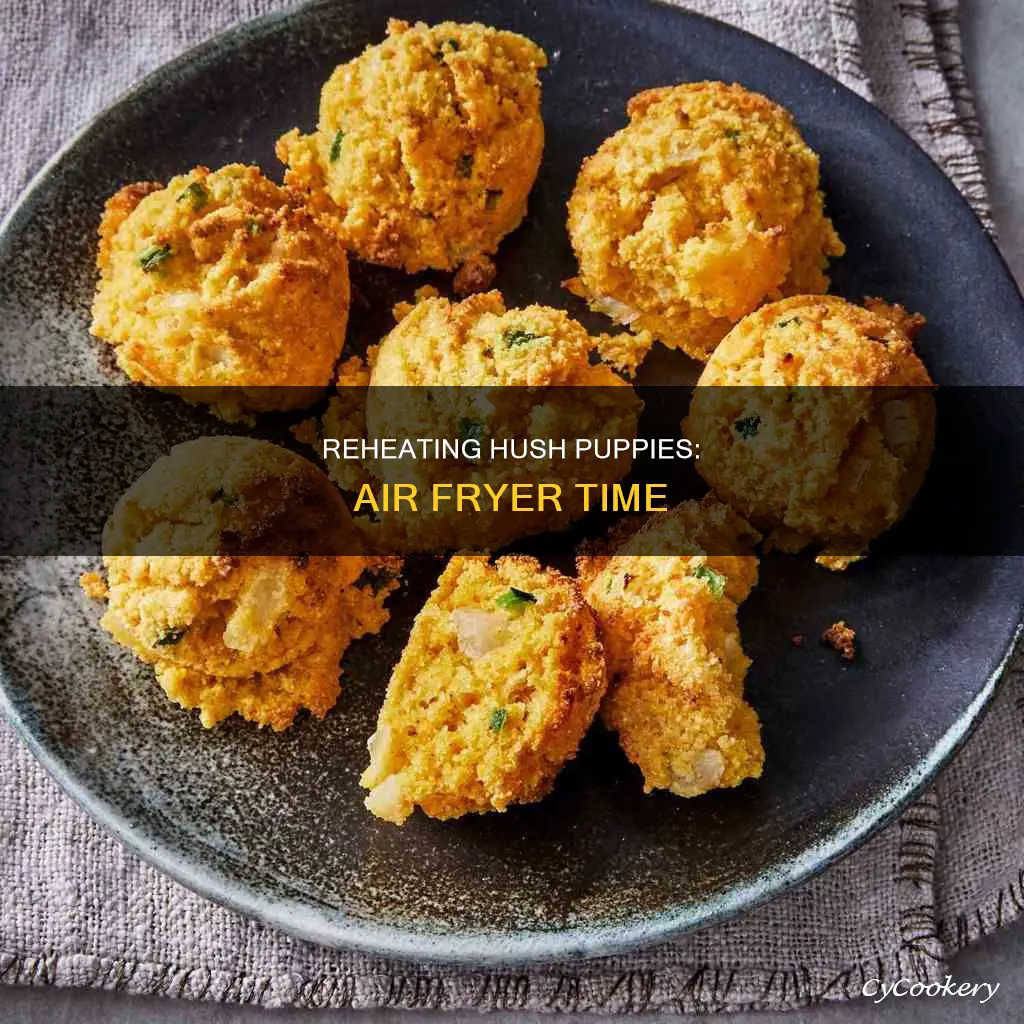 how long to reheat hush puppies in air fryer