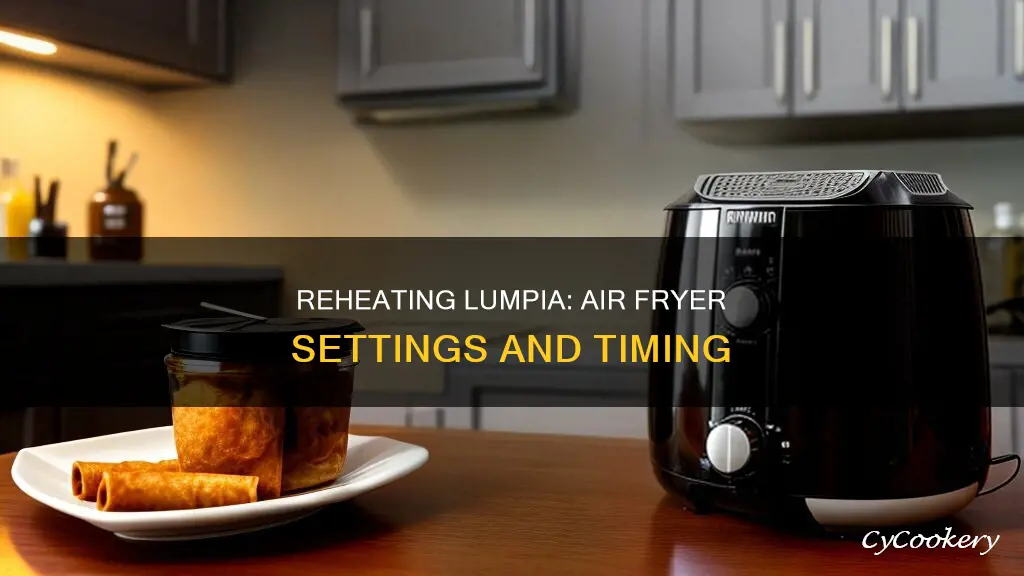 how long to reheat lumpia in air fryer