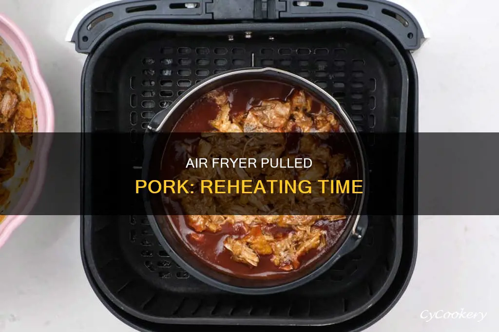 how long to reheat pulled pork in air fryer