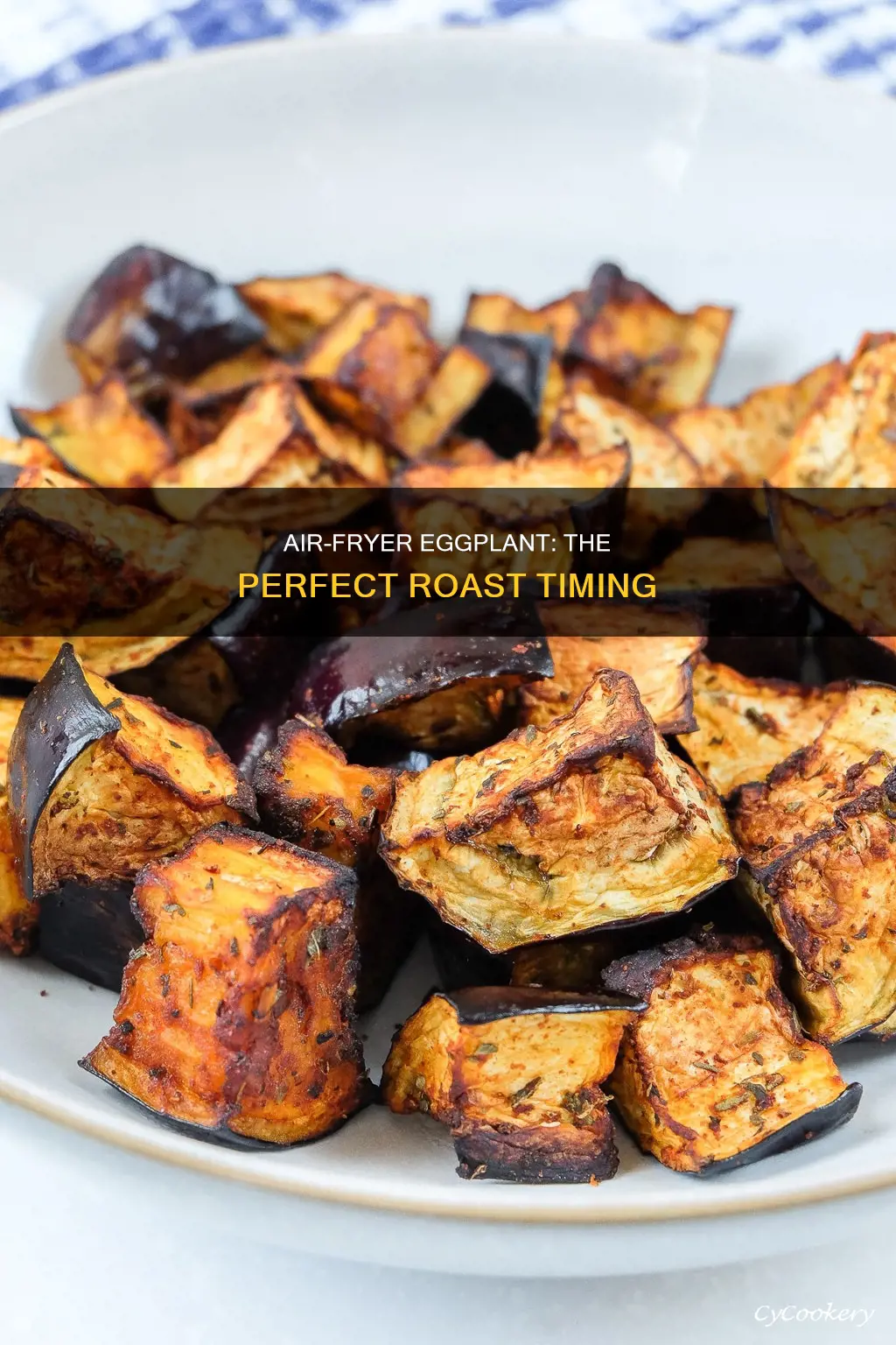 how long to roast eggplant in air fryer