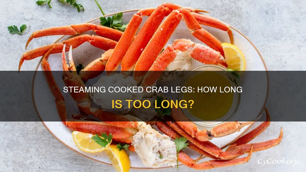 how long to steam cooked crab legs