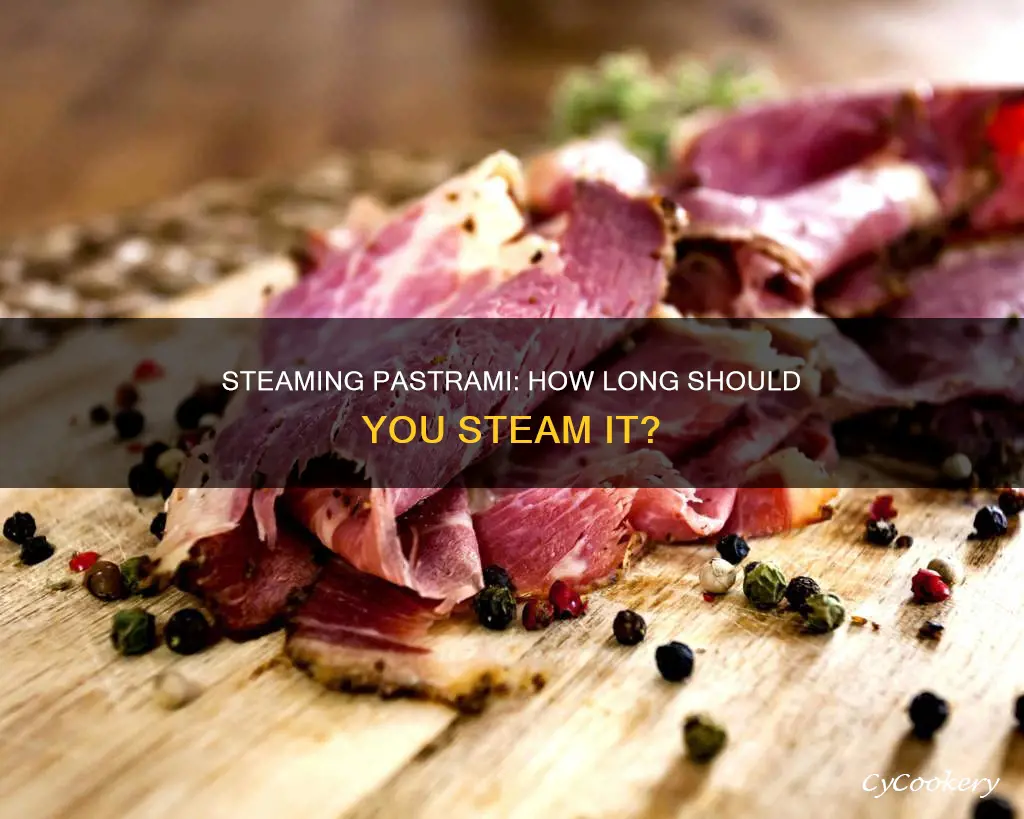 how long to steam cooked pastrami