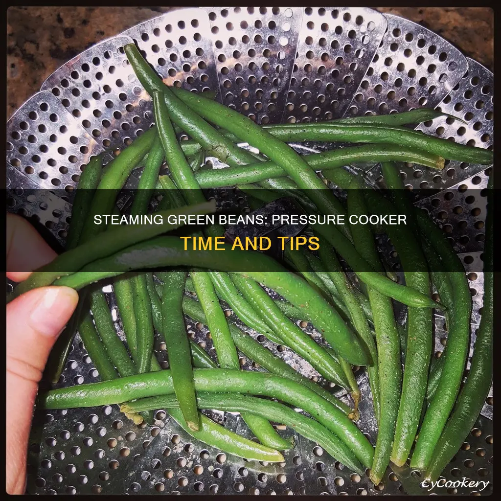 how long to steam green beans in pressure cooker