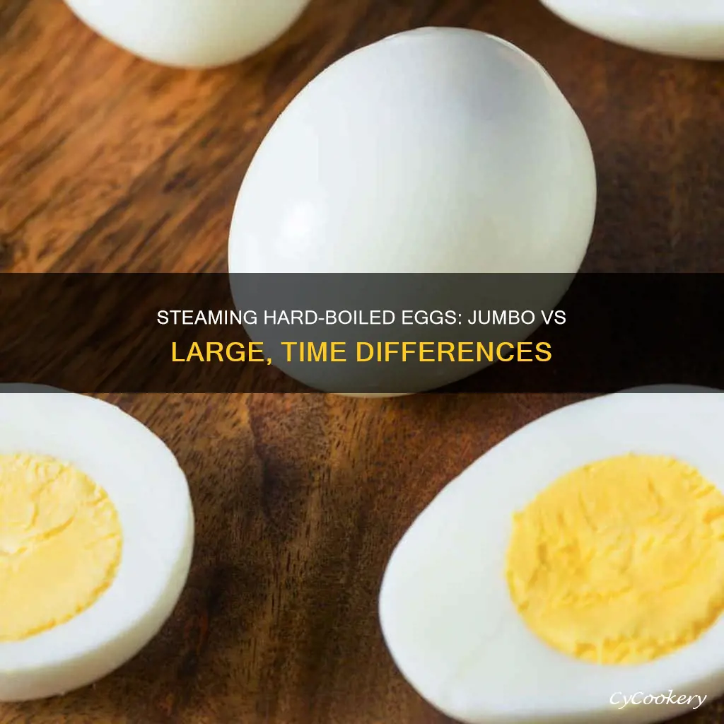 how long to steam hard cook eggs jumbo vs large