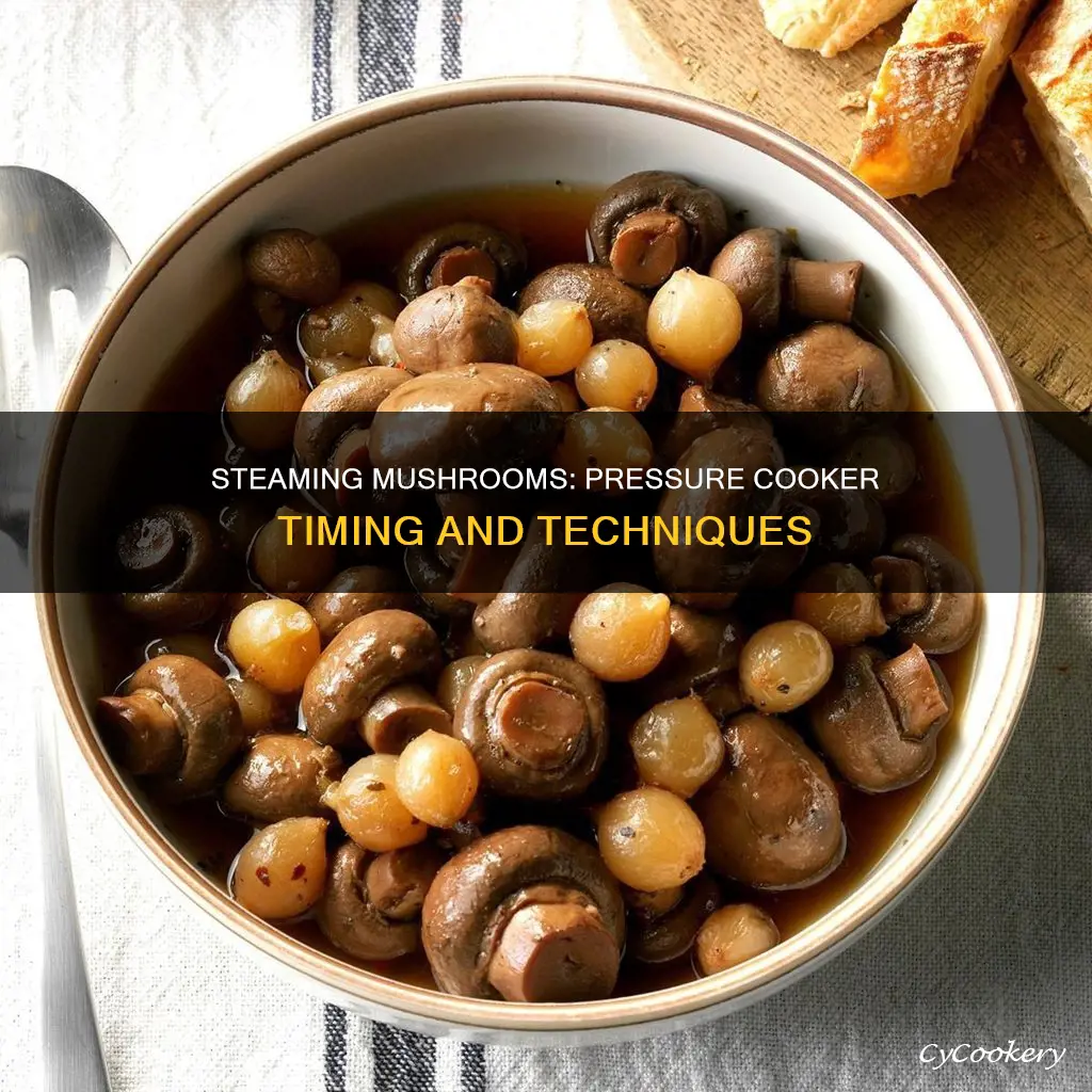 how long to steam mushrooms in a pressure cooker