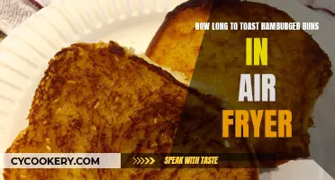 Air-Fryer Toasted Hamburger Buns: How Long Does It Take?