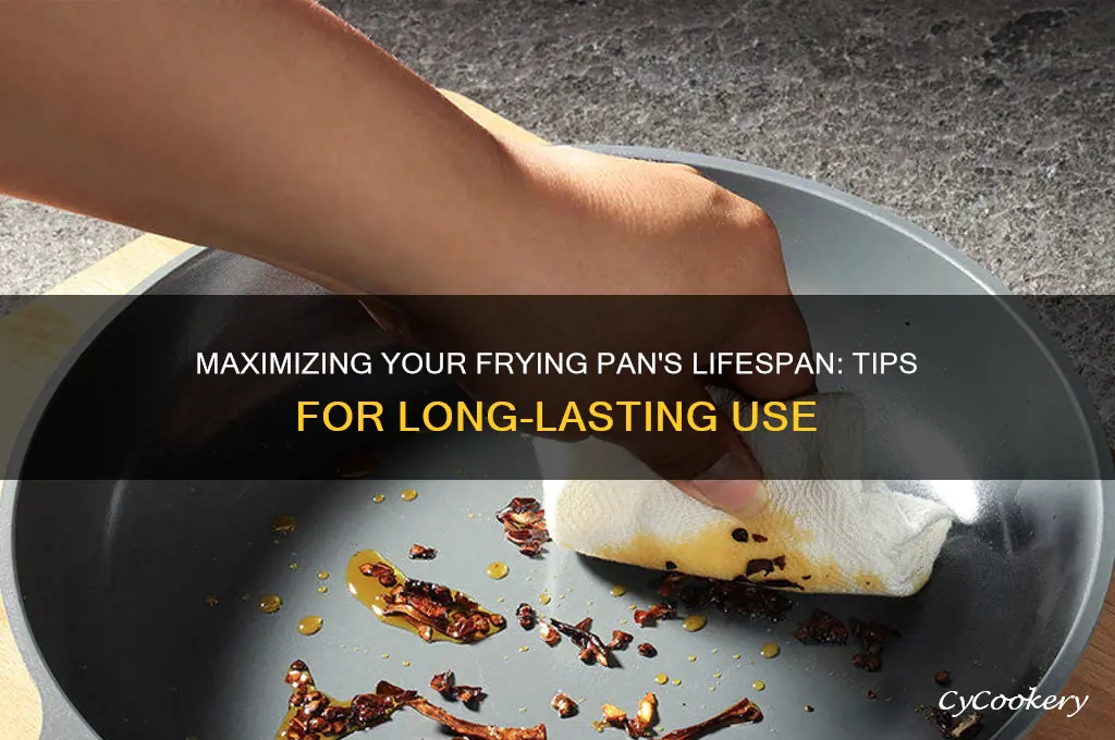 how long you use frying pan